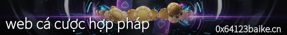 web cá cược hợp pháp